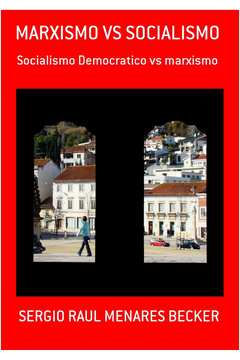 MARXISMO VS SOCIALISMO