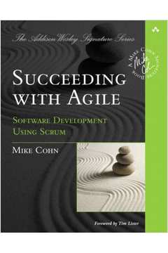 Succeeding With Agile