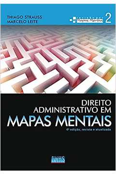 Direito Administrativo Em Mapas Mentais (volume 2)