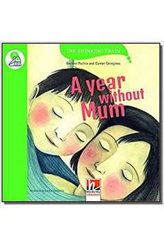 YEAR WITHOUT MUM, A