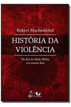 HISTORIA DA VIOLENCIA