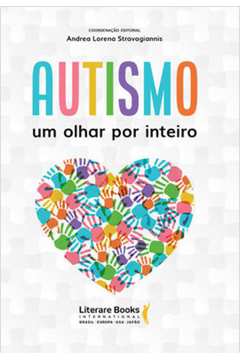  Autismo. Não Espere, Aja Logo! Depoimento De Um Pai Sobre Os  Sinais De Autismo (Em Portuguese do Brasil): 9788576801696: Junior: Books