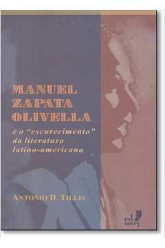 Manuel Zapata Olivella e o Escurecimento da Literatura Latino-americana