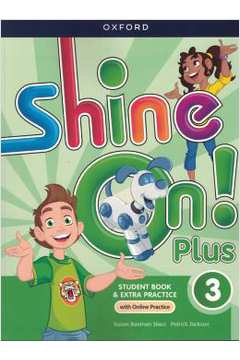 Shine On! 3 Plus Sb With Op Pk - 2Nd Ed