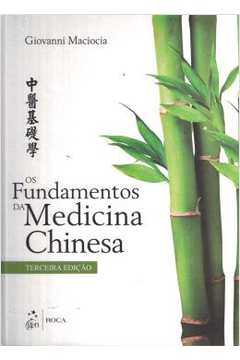 Fundamentos Da Medicina Chinesa, Os - 3ª Ed.