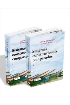 Sistemas constitucionais comparados Vols. 1 e 2