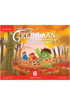 Greenman And The Magic Forest B Pupils Book With Stickers And Pop Outs