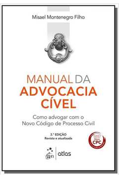 MANUAL DA ADVOCACIA CIVEL - 3 ED