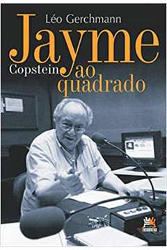 JAYME COPSTEIN AO QUADRADO