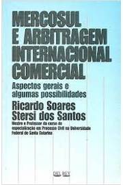 Mercosul e Arbitragem Internacional Comercial