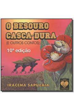 BESOURO CASCA-DURA (O) - E OUTROS CONTOS