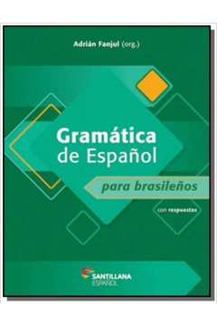 Gramtica y Prctica de Espaol para Brasileos