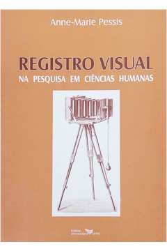 Registro Visual na Pesquisa Em Ciências Humanas