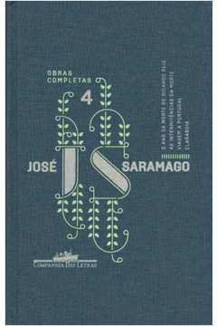 Obras Completas - Vol.04 - José Saramago