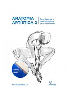 Anatomia Artistica 2: Como desenhar o corpo humano de forma esquemática