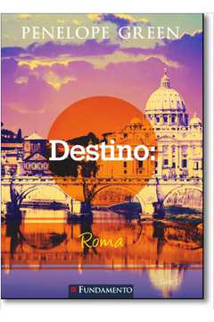 Destino: Roma - Vol.1 - Série Penelope Green
