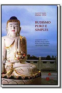 BUDISMO: PURO E SIMPLES
