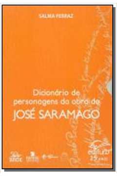 DICIONARIO DE PERSONAGENS DA OBRA DE JOSE SARAMAGO