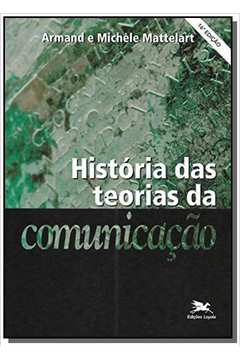 HISTORIA DAS TEORIAS DA COMUNICACAO