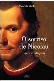 O Sorriso de Nicolau História de Maquiavel