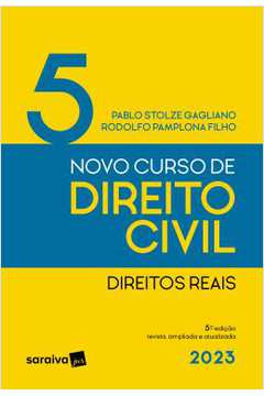 Novo Curso De Direito Civil - Direitos Reais - Volume 5 - 5ª Ed