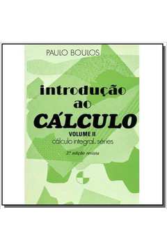 INTRODUCAO AO CALCULO VOLUME 2