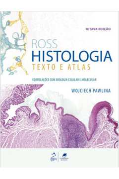 ROSS HISTOLOGIA - TEXTO E ATLAS