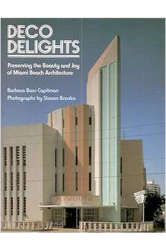 Deco Delights: Preserving Miami Beach Architecture: Capitman