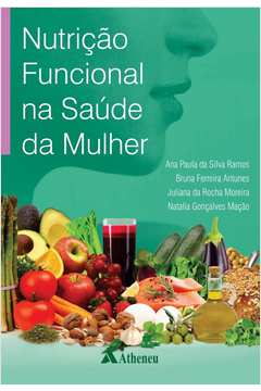 NUTRICAO FUNCIONAL NA SAUDE DA MULHER
