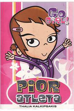 Go Girl! : a Pior Atleta (vol. 2)