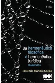 da Hermenêutica Filosófica À Hermenêutica Jurídica - Fragmentos