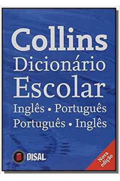 COLLINS DICIONARIO ESCOLAR INGLES - PORTUGUES - PO