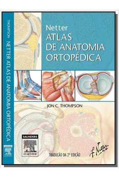 Netter Atlas de Anatomia Ortopédica