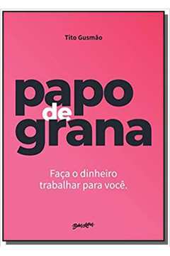 PAPO DE GRANA