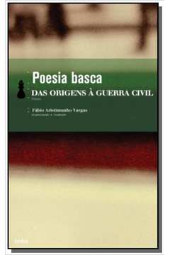 POESIA BASCA - DAS ORIGENS A GUERRA CIVIL