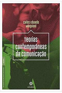 TEORIAS CONTEMPORANEAS DA COMUNICACAO