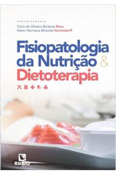 FISIOPATOLOGIA DA NUTRICAO E DIETOTERAPIA