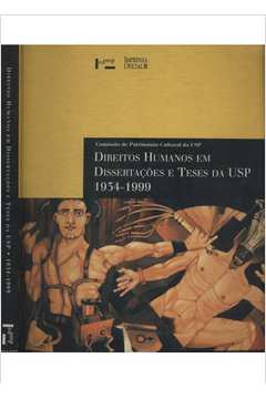 Direitos Humanos em Dissertações e Teses da USP - 1934-1999