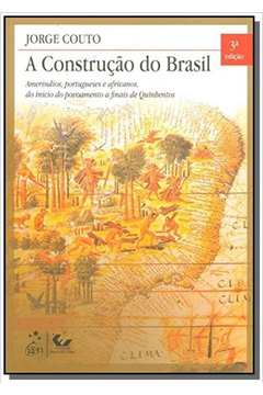 CONSTRUCAO DO BRASIL, A