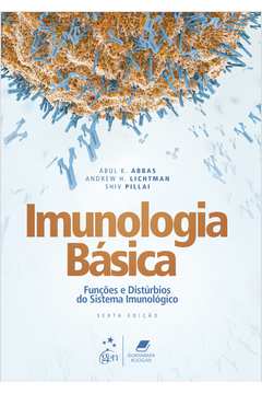 Imunologia Básica: Funções e Distúrbios do Sistema Imunológico