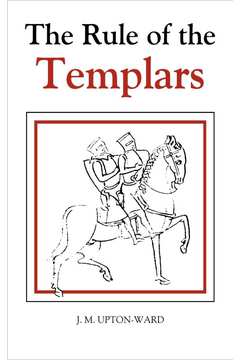 The Rule of the Templars
