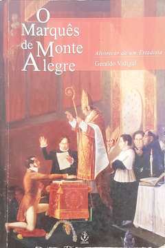 O Marquês de Monte Alegre