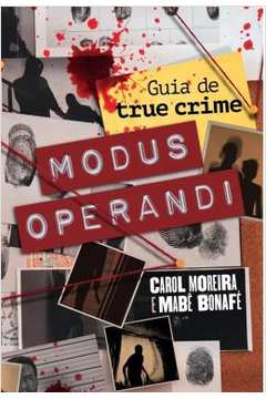 Modus Operandi: Guia de True Crime