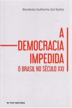 DEMOCRACIA IMPEDIDA, A