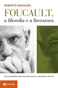 Foucault, a filosofia e a literatura