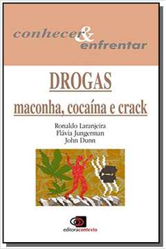 DROGAS: MACONHA, COCAINA E CRACK