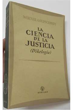 La Ciencia de La Justicia (dikelogia)
