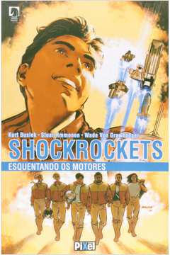 Shockrockets - Esquentando os Motores