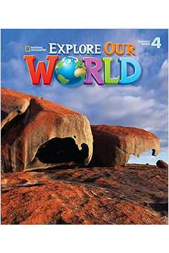 EXPLORE OUR WORLD 4   STUDENT BOOK