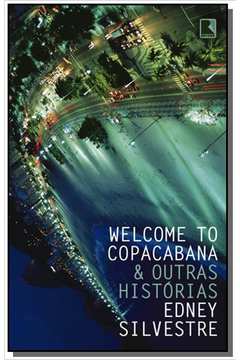 WELCOME TO COPACABANA E OUTRAS HISTORIAS